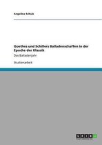 Goethes Und Schillers Balladen in Der Klassik