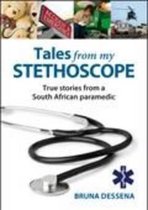 Tales from my stethoscope