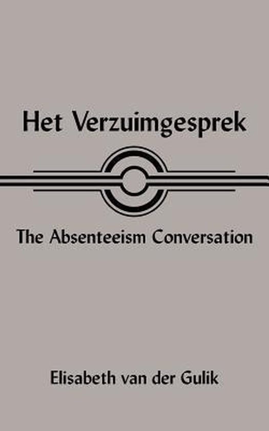 Het Verzuimgesprek The Absenteeism Conversation - cover