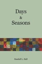 Days & Seasons