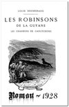 Oeuvres de Louis Boussenard - Les Robinsons de la Guyanne
