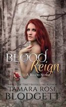 Blood- Blood Reign