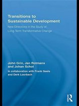 Routledge Studies in Sustainability Transitions - Transitions to Sustainable Development