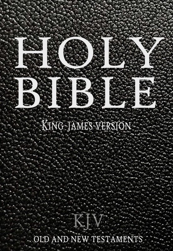 Holy Bible: KJV Old and New Testaments (ebook), King James Bible ...