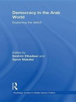 Routledge Studies in Middle Eastern Politics - Democracy in the Arab World
