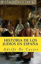 Historia de Los Judios En Espana