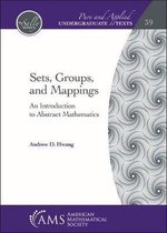 Pure and Applied Undergraduate Texts- Sets, Groups, and Mappings