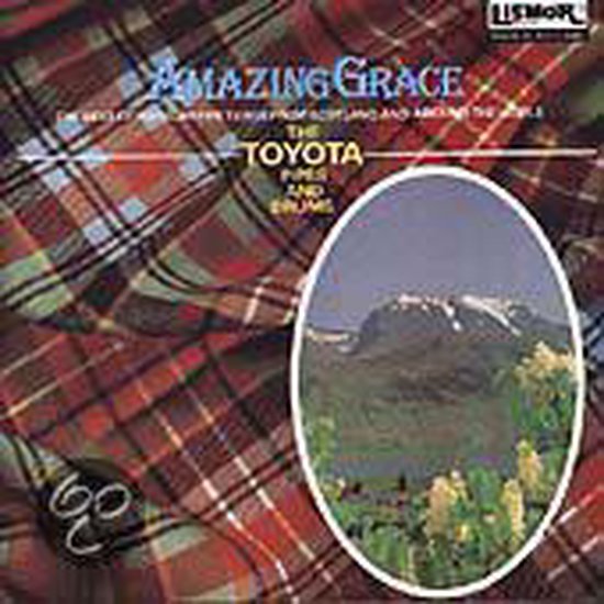 Amazing Grace, Toyota Pipes And Drums CD (album) Muziek