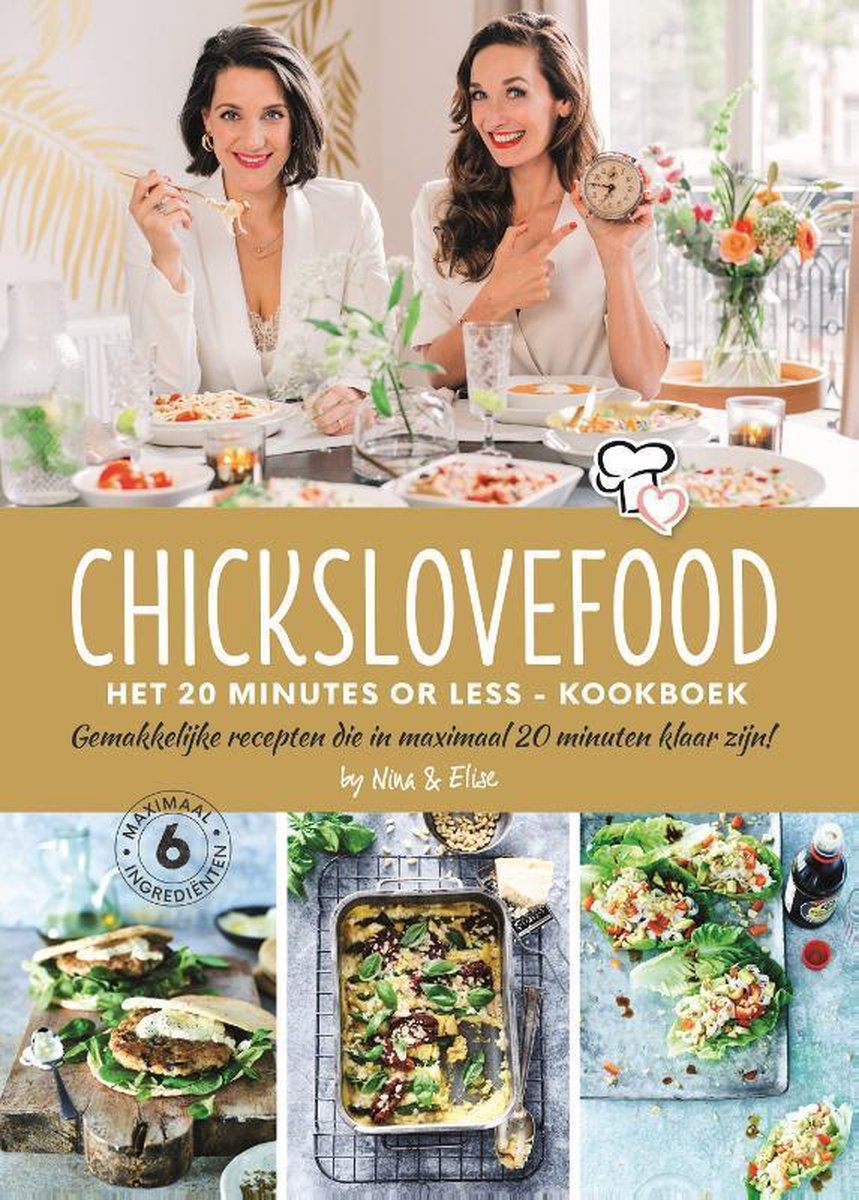 Chickslovefood - Het 20 minutes or less - kookboek - Nina de Bruijn