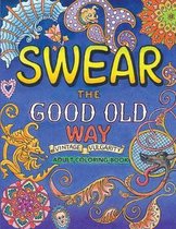 Swear the Good Old Way, Adult Coloring Book