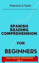 Learn Spanish with Stories- Spanish Reading Comprehension For Beginners