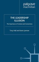 The Leadership Illusion