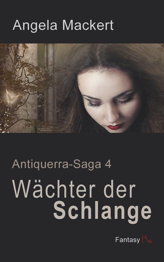 Antiquerra-Saga 4 - Wächter der Schlange - cover