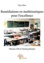 Collection Classique - Remédiations en mathématiques pour l'excellence