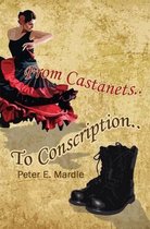 From Castanets to Conscription