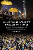 Challenging Beijing's Mandate of Heaven