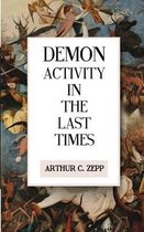 Demon Activity In The Last Times