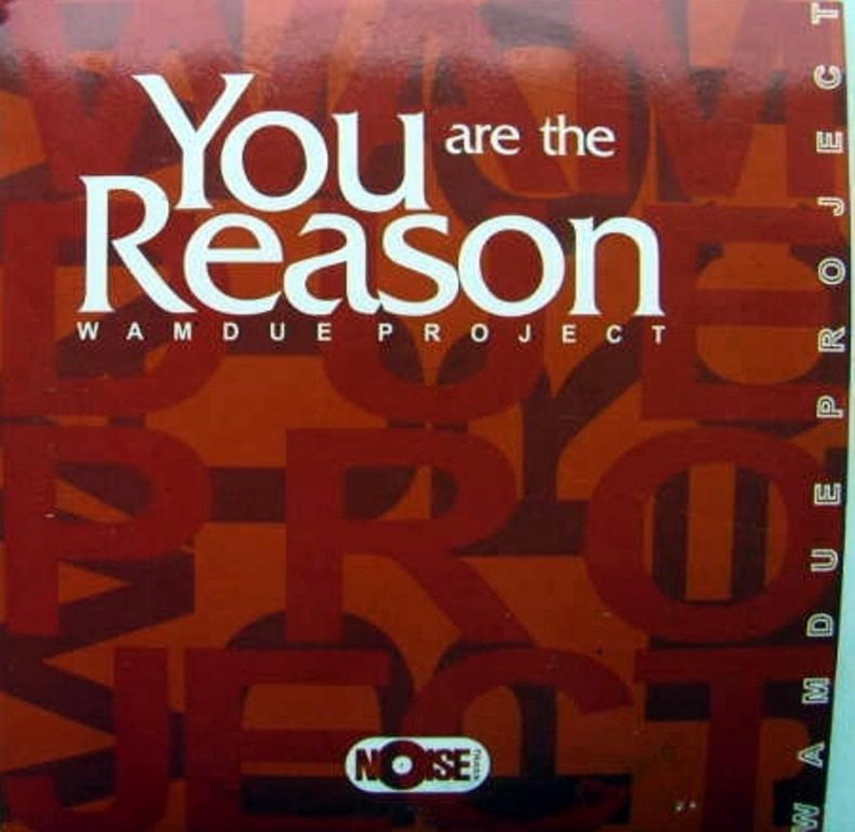 You Are The Reason