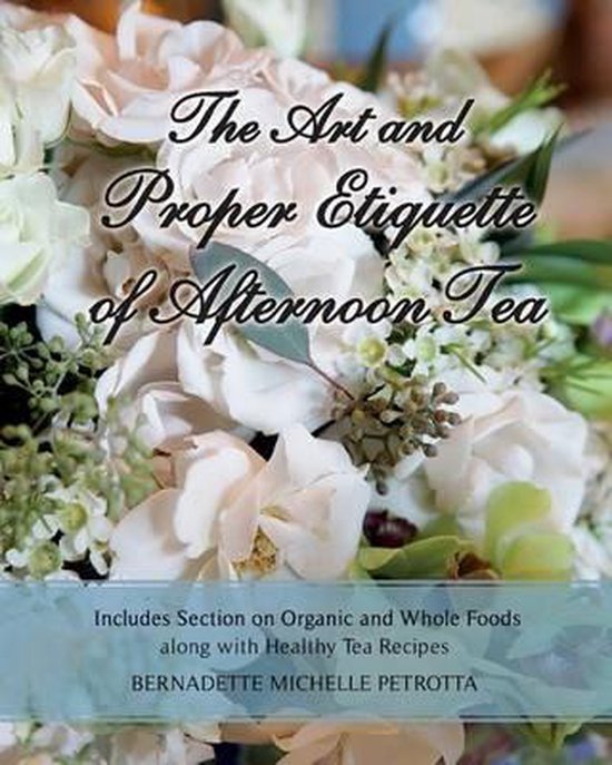 Etiquette-The Art and Proper Etiquette of Afternoon Tea - cover