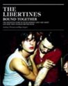 The Libertines Bound Together
