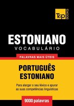Vocabulário Português-Estoniano - 9000 palavras mais úteis