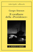 Le inchieste di Maigret: romanzi 16 - Il cavallante della «Providence»