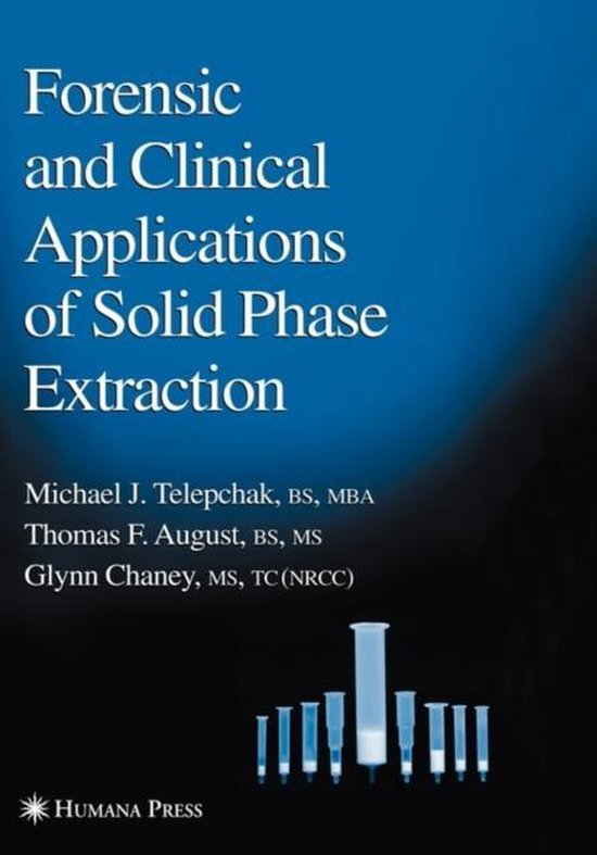 Forensic and Clinical Applications of Solid Phase Extraction, Michael J