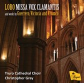 Lobo: Missa Vox Clamantis