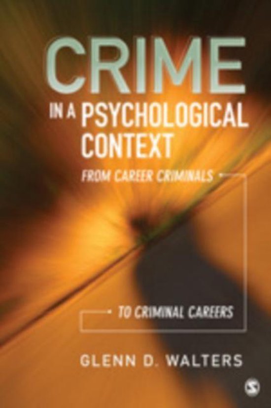 Crime in a Psychological Context: From Career Criminals to C ... - cover