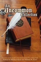 An Uncommon Collection