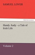 Handy Andy - A Tale of Irish Life