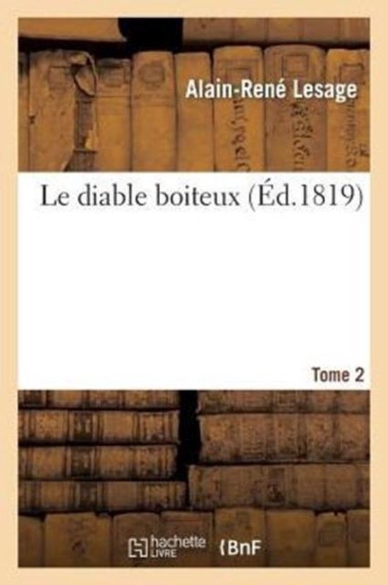 Litterature- Le Diable Boiteux. Tome 2