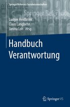 Springer Reference Sozialwissenschaften - Handbuch Verantwortung