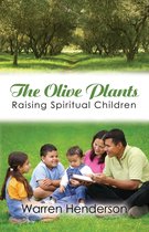The Olive Plants - Raising Spiritual Children
