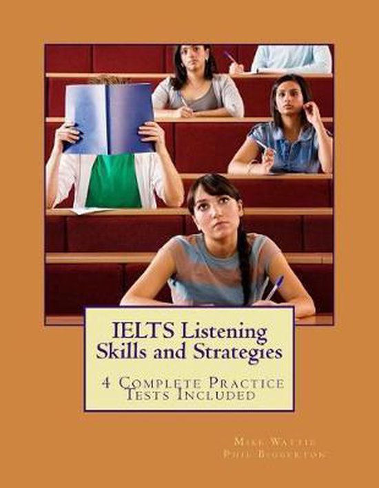 IELTS Listening Skills and Strategies, Mike Wattie 9781719464093