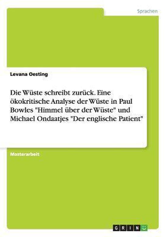 Bol Com Die Wuste Schreibt Zuruck Eine Okokritische Analyse Der Wuste In Paul Bowles Himmel