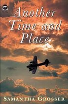 Another Time and Place