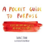 A Pocket Guide to Purpose