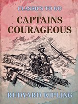 Classics To Go - Captains Courageous