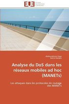 Analyse du DoS dans les réseaux mobiles ad hoc (MANETs)