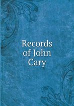 Records of John Cary