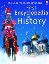 The Usborne Internet-Linked First Encyclopedia Of History