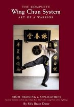 The Complete Wing Chun System