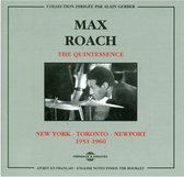 Max Roach - The Quintessence: New York-Toronto-Newport 1951-1960 (2 CD)