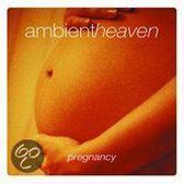 Various Artists - Ambientheaven - Pregnancy