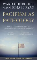 Pacifism as Pathology