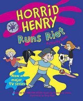 Horrid Henry Runs Riot