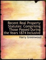 Recent Real Property Statutes