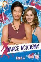 Dance Academy 04 - Christians letzte Chance
