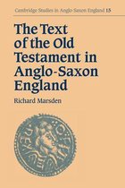 Cambridge Studies in Anglo-Saxon EnglandSeries Number 15-The Text of the Old Testament in Anglo-Saxon England